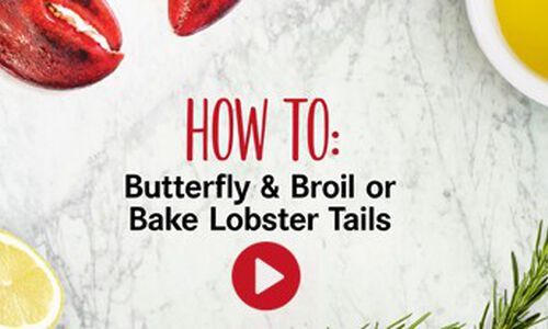 How to: Butterfly & Broil or Bake Lobster Tails