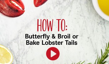 How to: Butterfly & Broil or Bake Lobster Tails