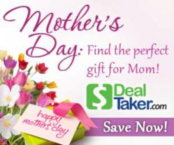 Mother's Day: DealTaker